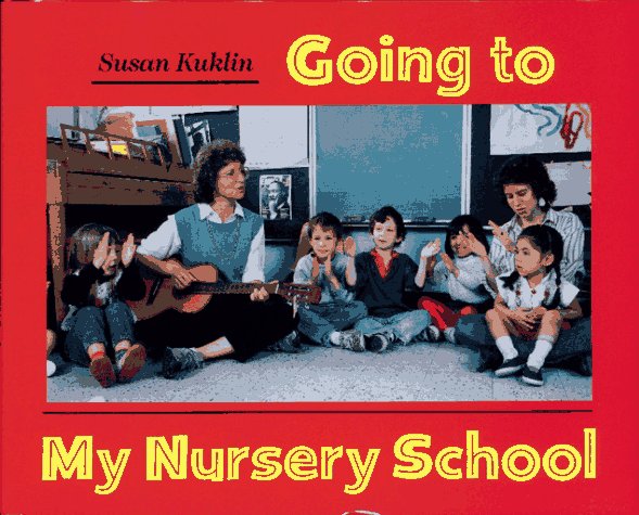 Going to My Nursery School book cover