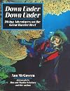 Down under, down under: Diving adventures on the Great Barrier Reef