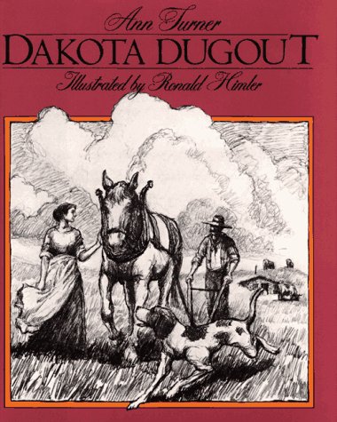 Dakota Dugout (By: Ann Turner,Ronald Himler) cover