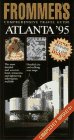 Frommer's Comprehensive Guide: Atlanta
