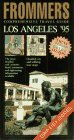 Frommer's Comprehensive Guide: Los Angeles