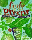 Leafy Greens: An A to Z Guide to Thirty Types of Greens Plus Two Hundred Delicious Recipes book cover