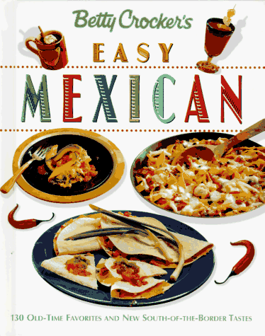 Betty Crocker's Easy Mexican Cooking book cover