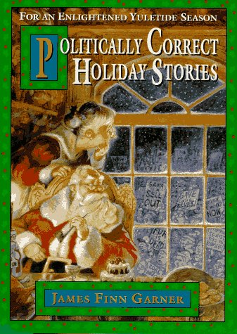 Politically Correct Holiday Stories book cover