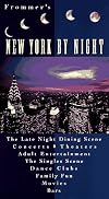 Frommer's Manhattan by Night (Frommer's By-Night New York)