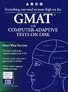 Gmat Cat: Everything You Need to Score High on the Computer-Adaptive Test (Serial)