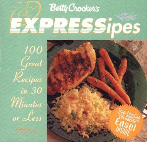 Betty Crocker's Expressipes book cover