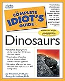 Complete Idiots Guide To Dinosaurs The Complete Idiots Guide