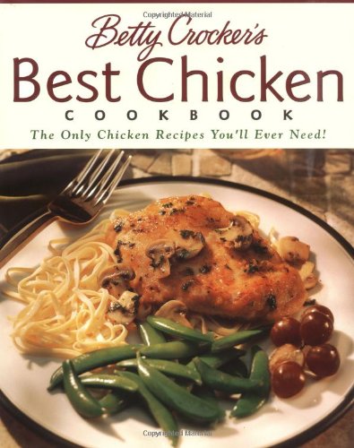 Betty Crocker's Best Chicken Cookbook book cover