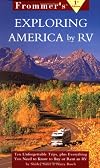 Frommers Exploring America by RV, 1st Edition