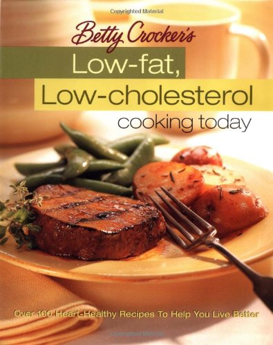 Betty Crocker's Low-Fat, Low-Cholesterol Cooking Today book cover