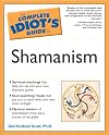 The Complete Idiot's Guide to Shamanism