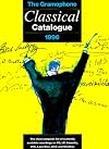 The Gramophone Classical Catalogue 1996