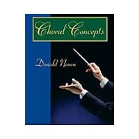 Choral Concepts Donald Neuen ; Illustrative Material by Piero Bonamico