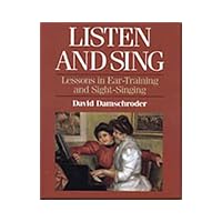 Listen and Sing Lessons in Ear-Training and Sight-Singing