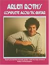 Arlen Roth Complete Acoustic Guitar