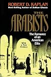 The Arabists: The Romance of an American Elite