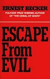 Escape from Evil