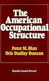 The American Occupational Structure