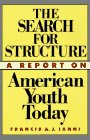 The Search for Structure