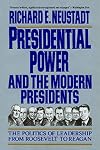 Presidential Power: The Politics of Leadership