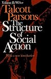 The Structure of Social Action, Vol. 2: Weber