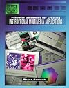 Practical Guidelines for Creating Instructional Multimedia Applications