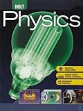 Holt Physics Student Edition 2009