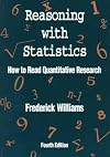 Reasoning With Statistics: How To Read Quantitative Research