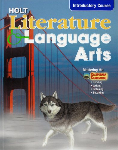 Cover of Holt Literature & Language Arts Introductory Course, California Edition
