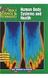 Holt Science Technology Short Course Pupil Edition D Human Body Systems And Health 2002