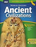 Holt World History Student Edition Grades 68 Ancient Civilizations 2006