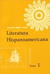 Literatura Hispanoamericana: Antologia e Introduccion Historica, Tomo 1 (Spanish Edition)
