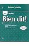 Bien Dit Cahier Dactivities Student Edition Level 3