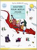 Solfier Pour Mieux Jouer Volume 2