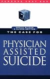 The Case for Physician-Assisted Suicide (Pandora Soap Box series)