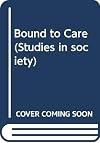Bound to care