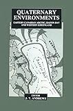 Quaternary Environments The Eastern Canadian Arctic Baffin Bay And West Greenland