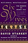 Six Wives: The Queens of Henry VIII