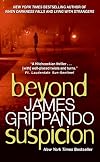 Beyond Suspicion