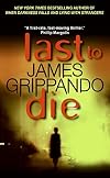 Last to Die