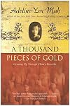 A Thousand Pieces of Gold: Growing Up Through China's Proverbs