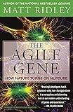 The Agile Gene How Nature Turns On Nurture