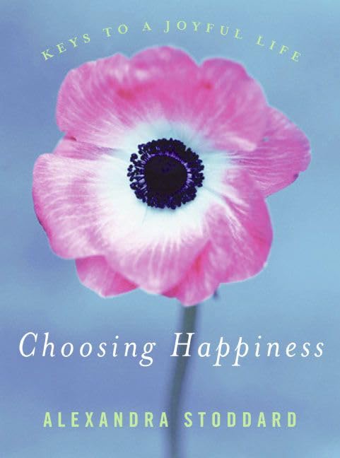 Choosing Happiness: Keys to a Joyful Life book cover