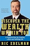 Discover the Wealth Within You: A Financial Plan For Creating a Rich and Fulfilling Life
