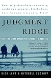 Judgment Ridge: The True Story Behind the Dartmouth Murders