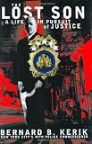 The Lost Son A Life In Pursuit Of Justice