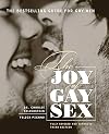 The Joy of Gay Sex, Revised & Expanded Third Edition