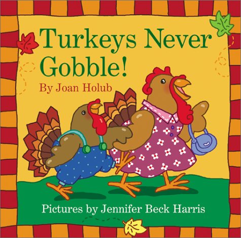 Turkeys Never Gobble book cover