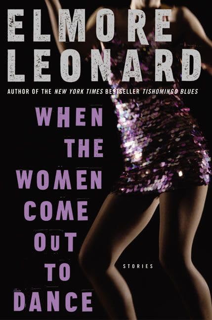 When the Women Come Out to Dance book cover